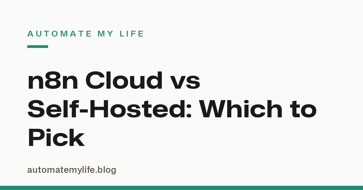 n8n Cloud vs Self-Hosted: Which Should You Actually Pick in 2026