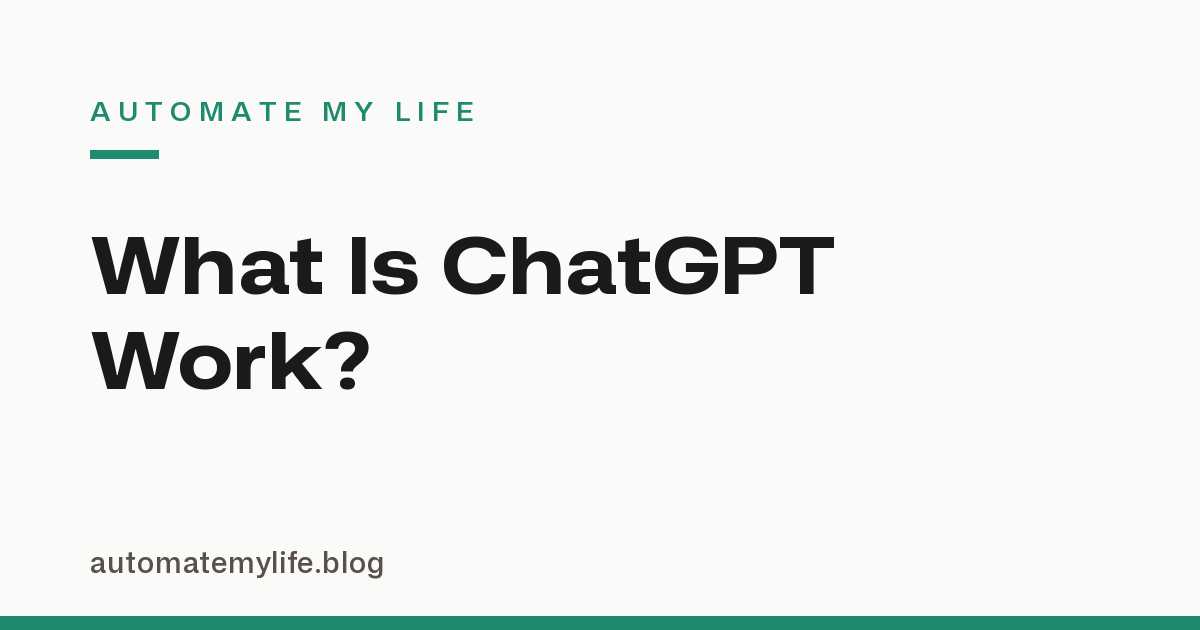 What Is ChatGPT Work? OpenAI’s New Task-Completing Agent Explained